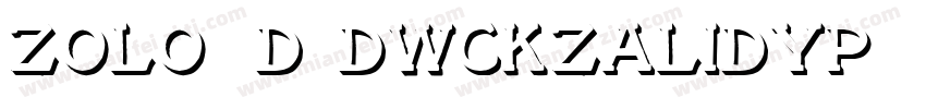 ZOLO 3D dWCKzALIdyp字体转换